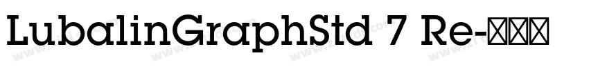 LubalinGraphStd 7 Re字体转换
